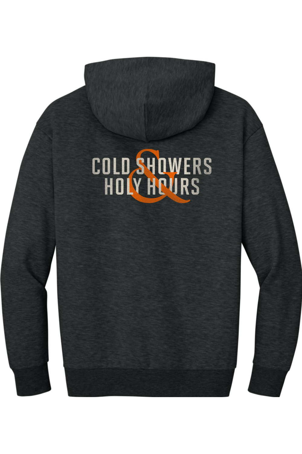 Cold Showers and Holy Hours Hoodie