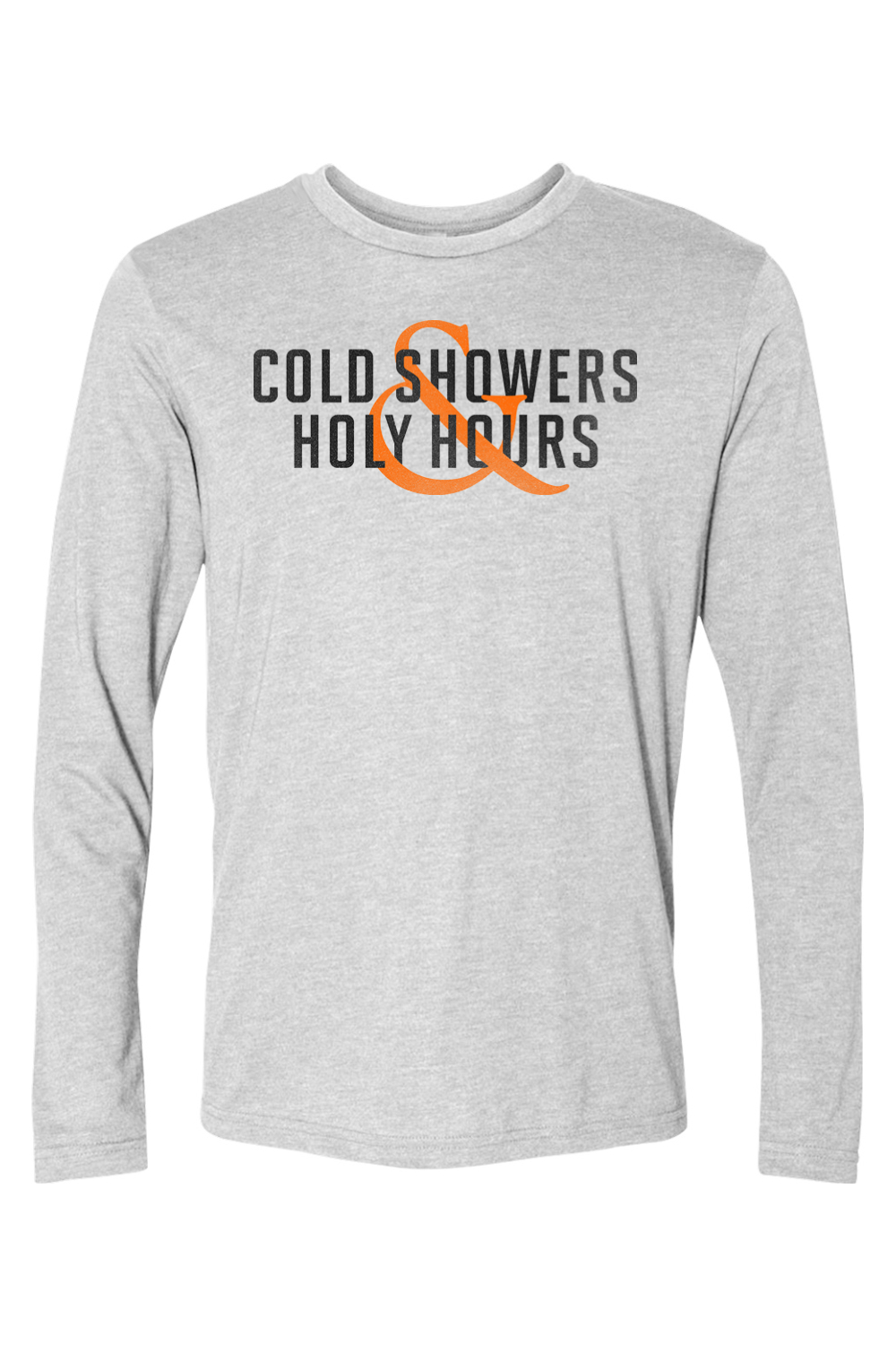 Cold Showers & Holy Hours Long Sleeve Tee