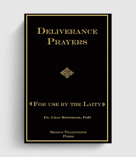 Deliverance Prayers: For Use by the Laity